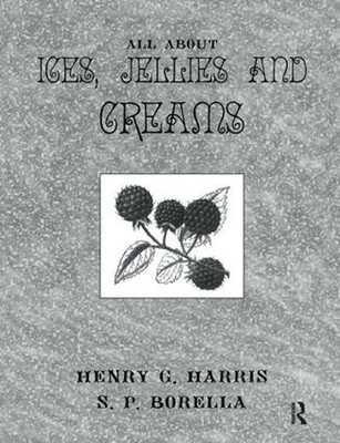 About Ices Jellies & Creams - 9781138965713