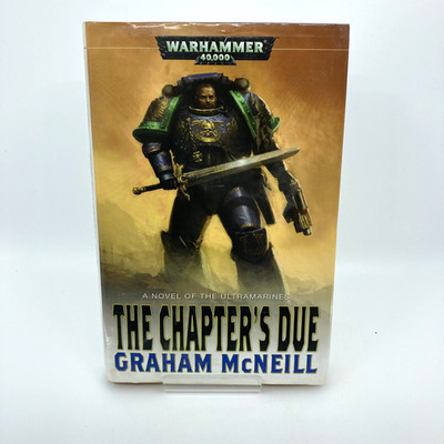 The Chapter's Due - Graham McNeill - Hardcover 2010 - Black Library M2772