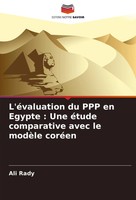 Ali Rady | L'éValuation Du PPP En Egypte : Une éTude Comparative Avec Le...