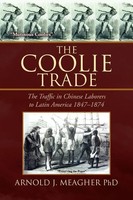Arnold J. Meagher | The Coolie Trade | Taschenbuch | Englisch (2008) | Xlibris