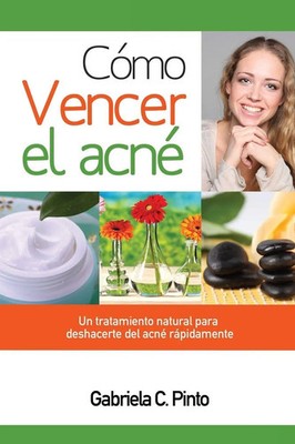 Gabriela C. Pinto | Cómo Vencer el Acné | Taschenbuch | Spanisch (2015)