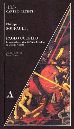 9788884162083 Paolo Uccello - Philippe Soupault,F. Martini