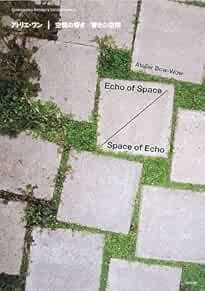 Atelier Bow-wow - Echo Of Space/space Of Echo Japan Book Japanese book form JP - Picture 1 of 1
