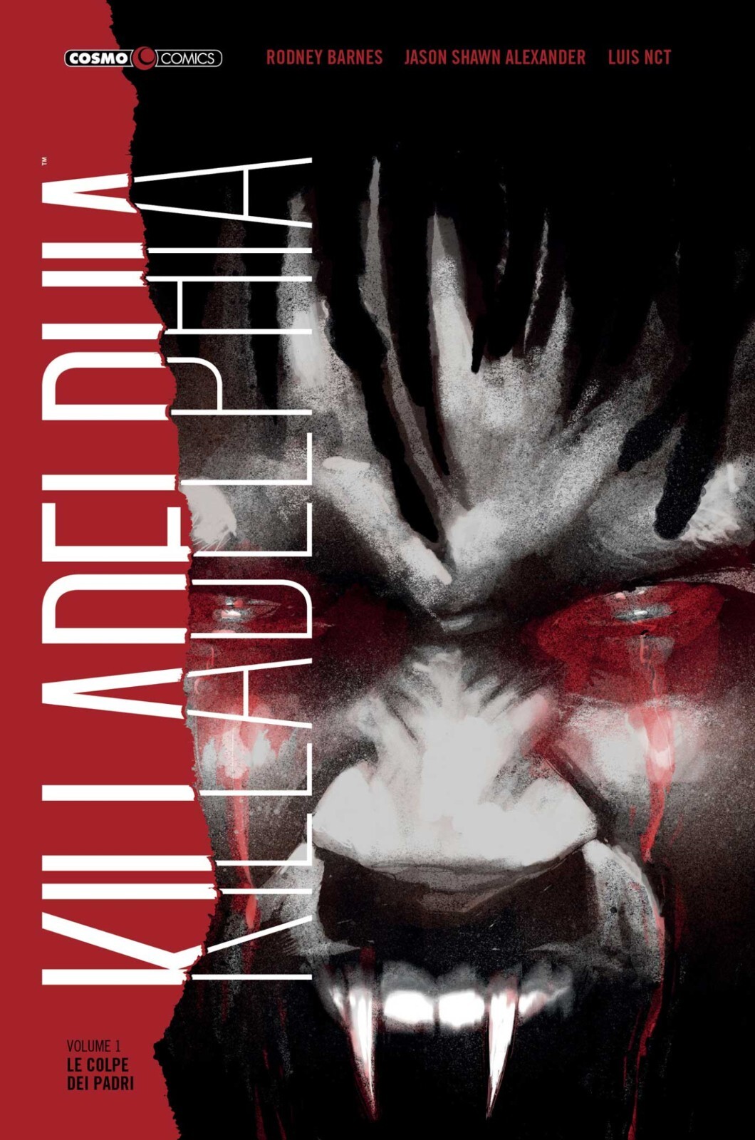 Killadelphia Vol. 1 - Le Colpe dei Padri - Cosmo Comics - Editoriale Cosmo - ITA