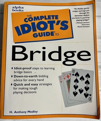 The Complete Idiot's Guide to Bridge - paperback Medley, H. Anthony