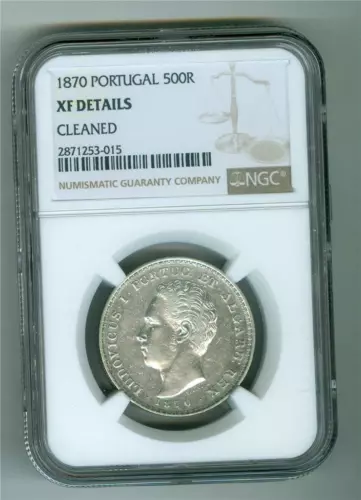 PORTUGAL 1870 500 REIS SILVER NGC XF DETAILS CLEANED