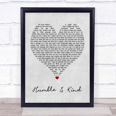 Humble And Kind Grey Heart Song Text Zitat Druck