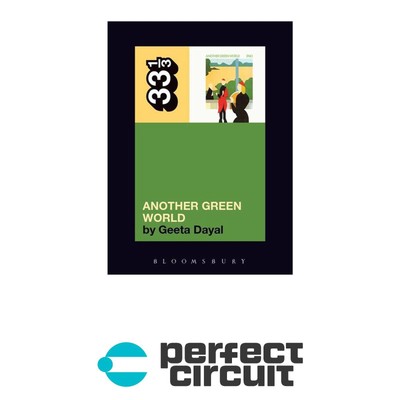 33 1/3 Brian Eno s Another Green World Album BOOK - NEW - PERFECT CIRCUIT