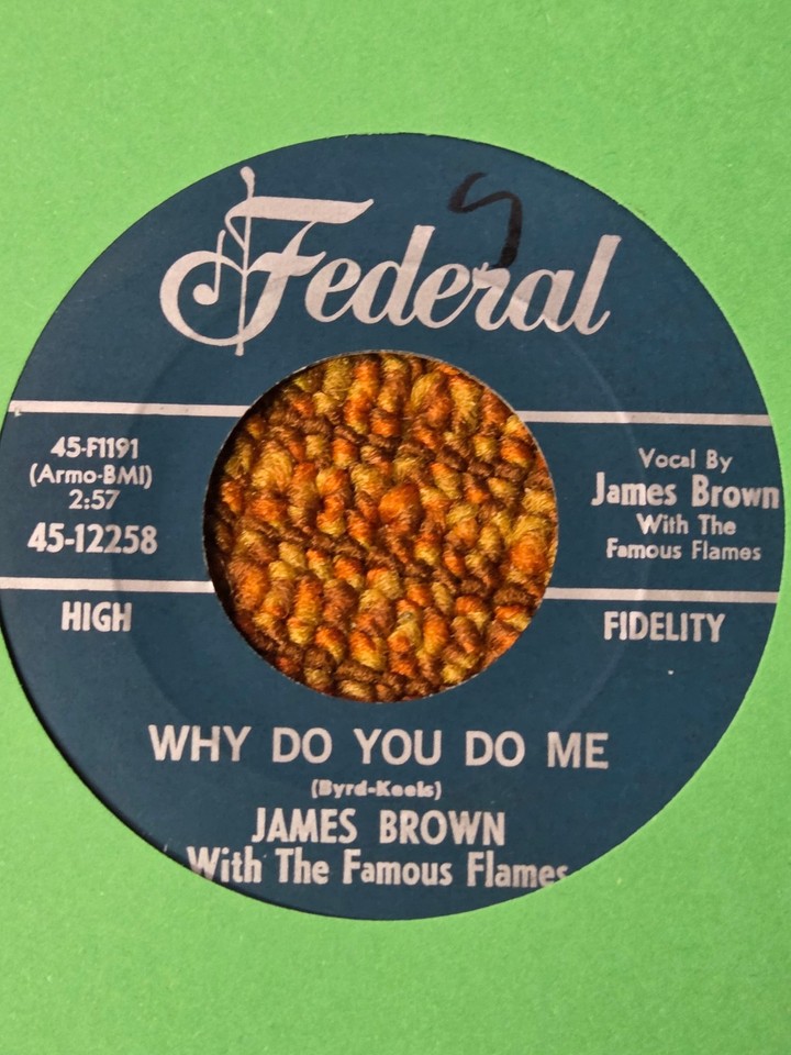 45 RPM James Brown FEDERAL 12258 Please Please Please / Why Do You Do ...