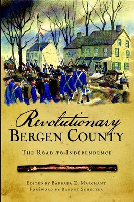 NEW The History Press Revolutionary Bergen County, NJ 9781596297487  Trade Paper