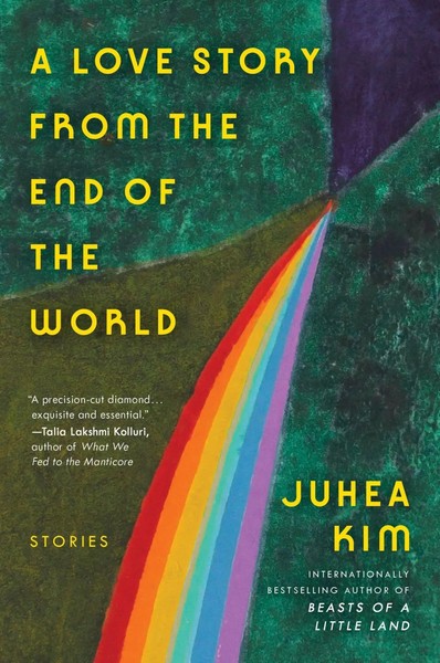 A Love Story From The End Of The World Stories Juhea Kim Taschenbuch Englisch-image
