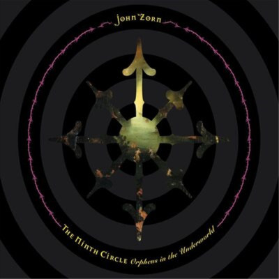 John Zorn Ninth Circle (CD) Album