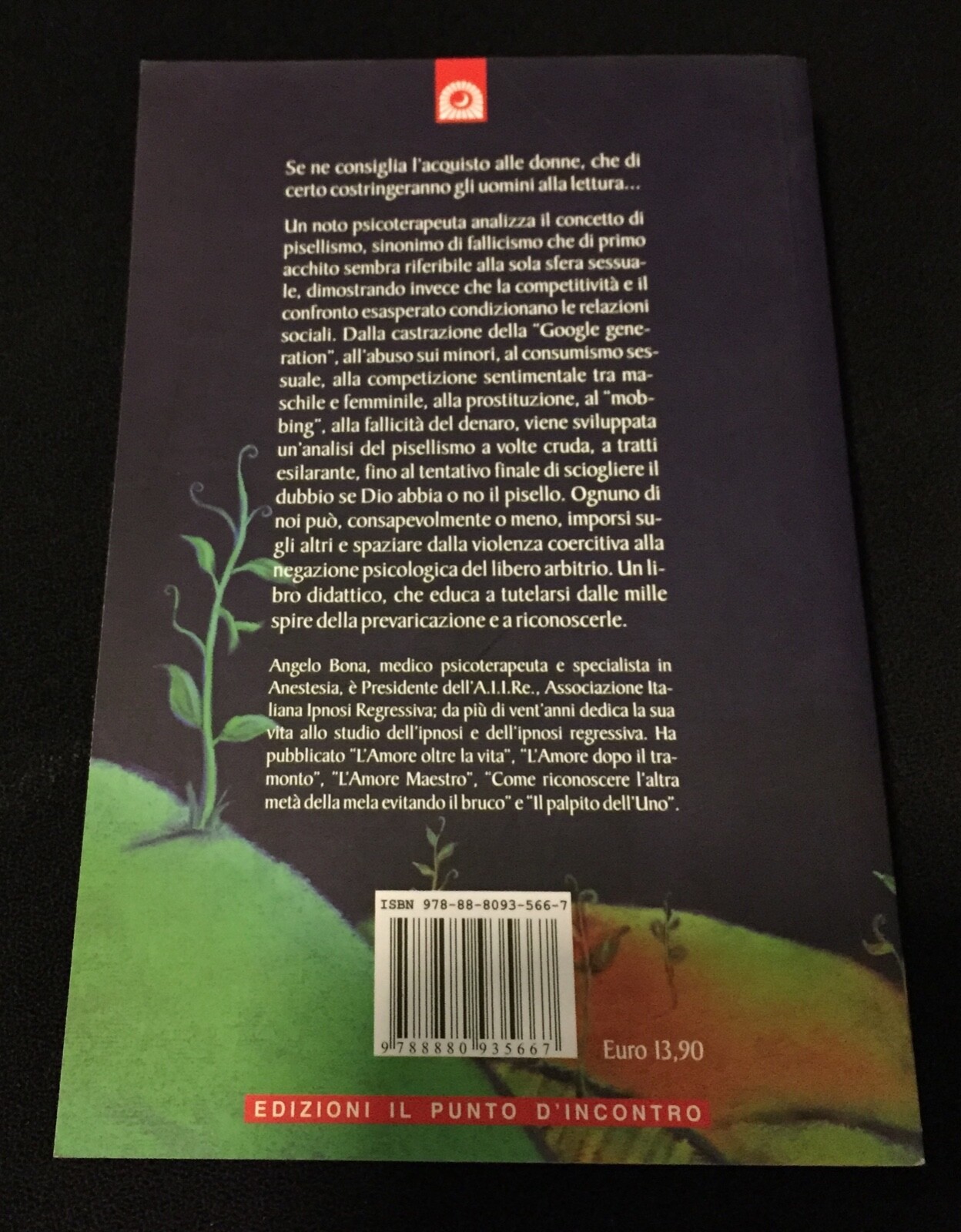 Il mio pisello è più verde del tuo libro di Angelo Bona foto 2