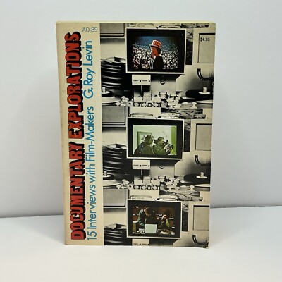 Documentary Exlorations: 15 Interviews With Film-Makers 1976 Vintage G.Roy Levin