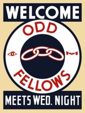 Welcome ODD FELLOWS Fraternal Organization New Sign: 18x24" USA STEEL XL Size