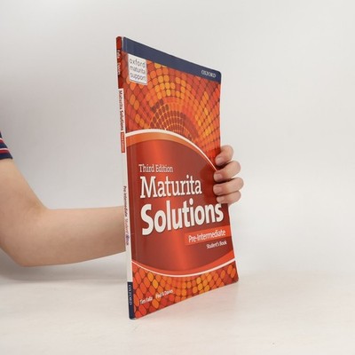 Maturita solutions : third edition. Pre-intermediate. Student's book