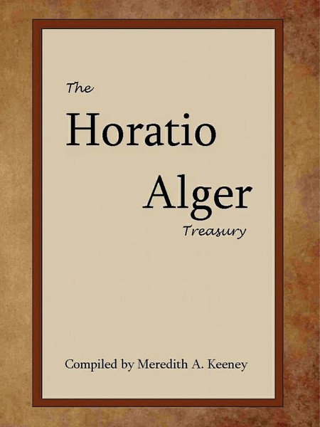 Horatio Jr. Alger | The Horatio Alger Treasury | Taschenbuch | Englisch (2010)-image