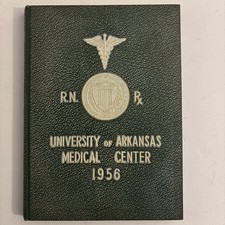 1956 CADUCEUS Yearbook University of Arkansas Medical Center Little Rock RN- RX