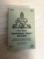 Field Notes National Crop Edition SPRING 2012