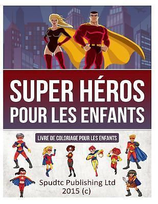 Livre Coloriage Hourra Heros