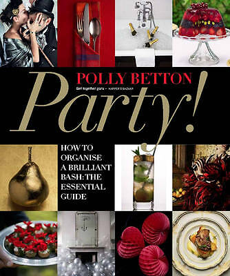 Party! by Polly Betton (Hardcover, 2011), Kyle Books .....,