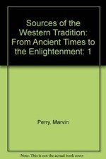 Sources of the Western Tradition: From Ancient Times to the Enlightenment - GOOD