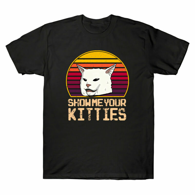 Show Me Your Kitties Shirt Retro Vintage Cat T-Shirt Gift Show Me Your Kitties Shirt Retro Vintage Cat T-Shirt Gift