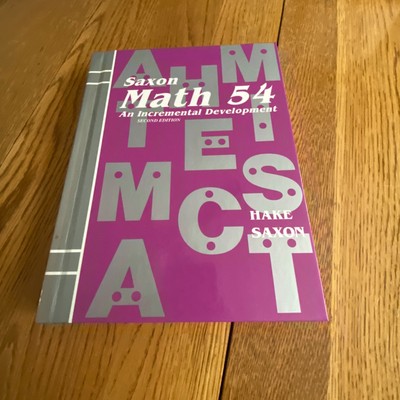Saxon Math 54: An Incremental Development 2nd Edition Hardcover