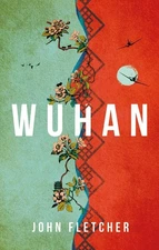 Wuhan by John Fletcher Paperback Book