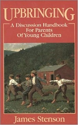 James B Stenson Upbringing (Taschenbuch) (US IMPORT)