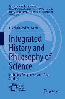 Integrated History and Philosophy of Science Friedrich Stadler