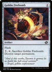 Goblin Firebomb - The Brothers' War #235