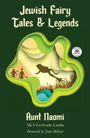 Aunt Naomi (U. A.) | Jewish Fairy Tales And Legends | Taschenbuch | Englisch