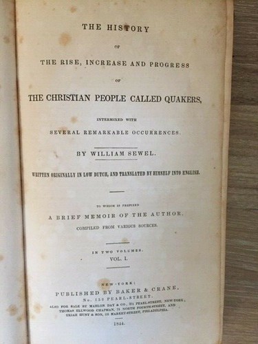 William Sewel. The History of...the Christian People Called Quakers...[1844] - Picture 3 of 4