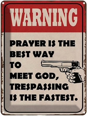 Blechschild 40x30 cm warning prayer is best way to Deko Geschenk Metall Schild