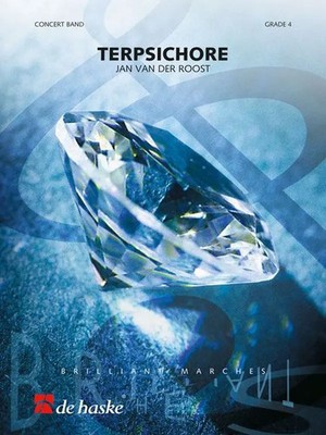 Jan Van der Roost | Terpsichore | Brilliant Marches | Partitur + Stimmen