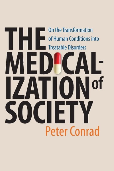 Medicalization Of Society Peter Conrad Taschenbuch Einband - Flex.(Paperback)-image
