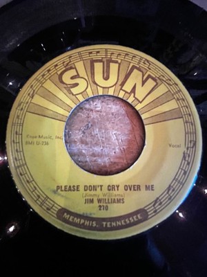 HEAR -1957 MEMPHIS ROCKABILLY - JIM WILLIAMS - PLEASE DON'T CRY OVER ME -SUN 270