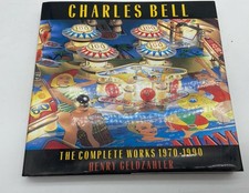 Charles Bell Complete Works 1970-1990 | Photorealism Art | 1st Edition - HC 1991
