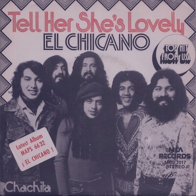 EL CHICANO: Tell Her She's Lovely (´73 / rare orig. German PROMO 7'')