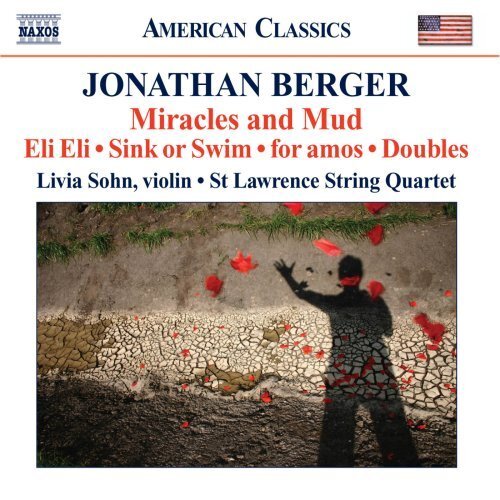 Jonathan Berger Jonathan Berger: Miracles and Mud/Eli Eli/Sink Or Swim/... (CD)