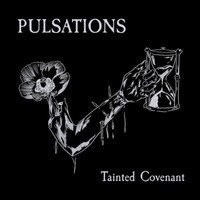 Pulsations Tainted Covenant Cd