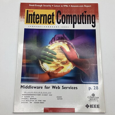 Jan/Feb 2003 IEEE Internet Computing; Middleware For Web Services; VPNs;