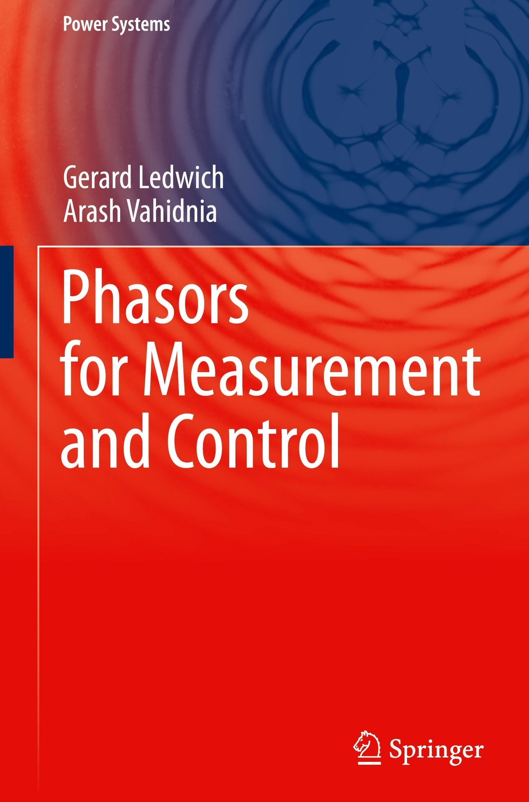 Thumbnail - Arash Vahidnia (u. A.) | Phasors For Measurement And Control | Buch |