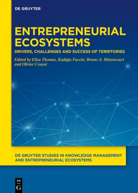 Entrepreneurial Ecosystems (Hardback Book)