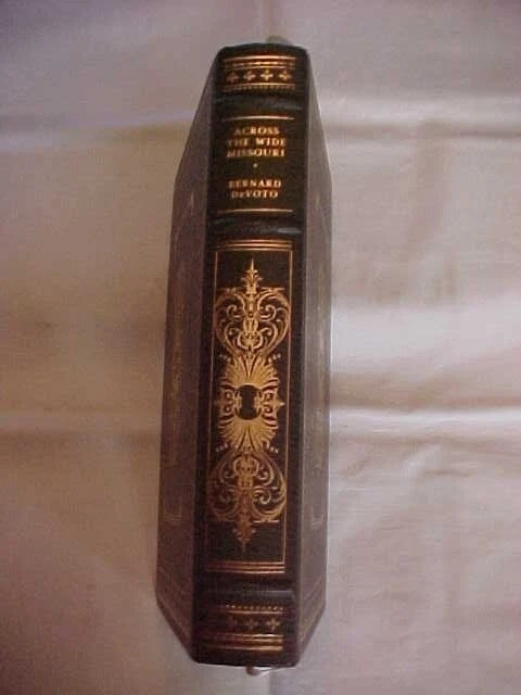 ACROSS THE WIDE MISSOURI by DeVOTO; FRANKLIN LIBRARY LEATHER Pulitzer (1984 Foto 2 de 4