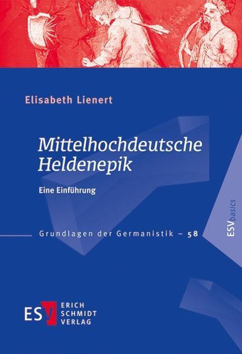 Thumbnail - Mittelhochdeutsche Heldenepik | Eine Einführung | Elisabeth Lienert |