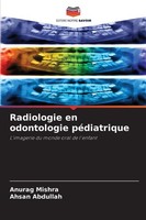 Radiologie En Odontologie PéDiatrique Anurag Mishra