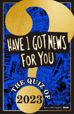 Have I Got News For  Have I Got News For You: The Quiz of 2 (Gebundene Ausgabe)