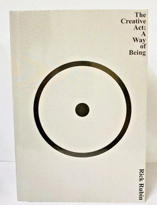 The Creative Act : A Way of Being by Rick Rubin (Paperback)